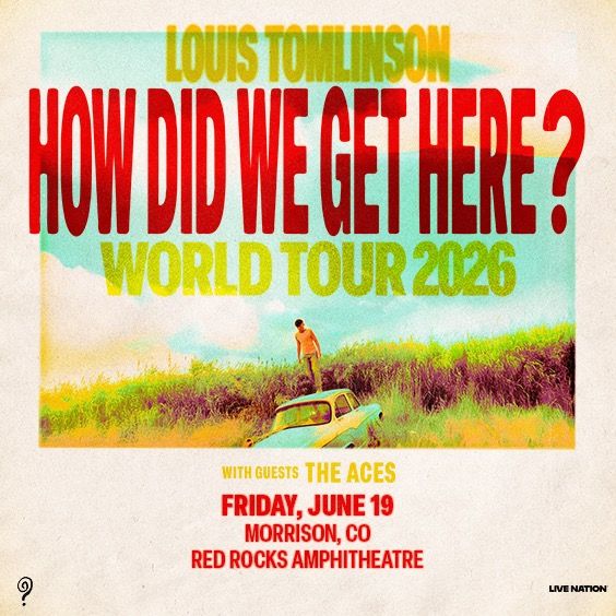 More Info for Louis Tomlinson: How Did We Get Here? World Tour