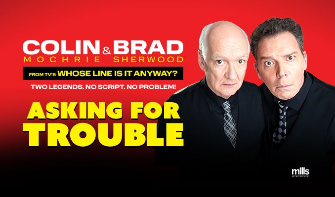 More Info for Colin Mochrie & Brad Sherwood: Asking for Trouble