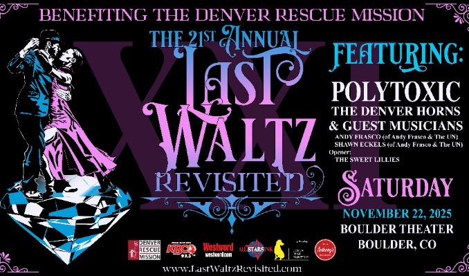More Info for The 21st Annual Last Waltz Revisited feat. Andy Frasco & Shawn Eckels with The Sweet Lillies