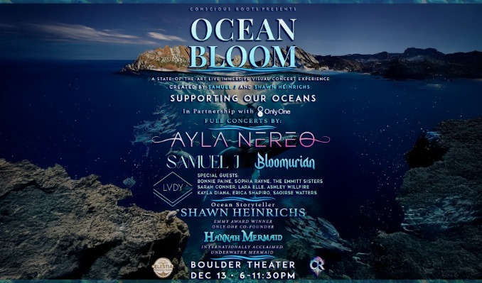 More Info for Ocean Bloom with Ayla Nereo, Samuel J, LVDY, Bloomurian, Shawn Heinrichs, Hannah Mermaid & Special Guests including Bonnie Paine (of Elephant Revival)