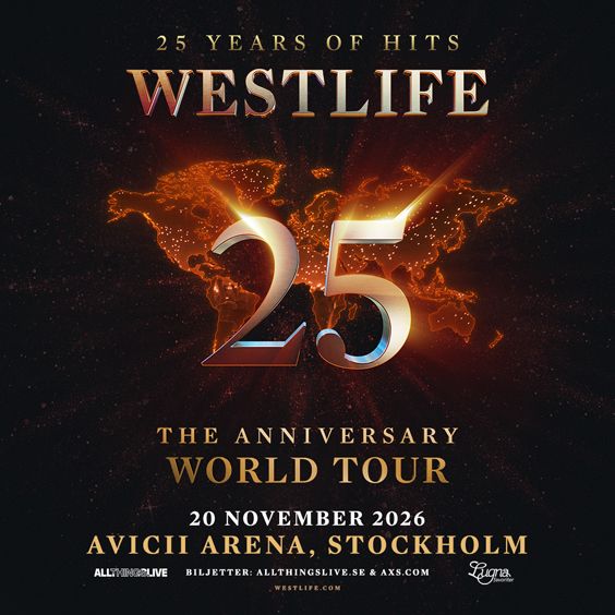 Westlife 25: THE ANNIVERSARY WORLD TOUR - Stockholm - Avicii Arena