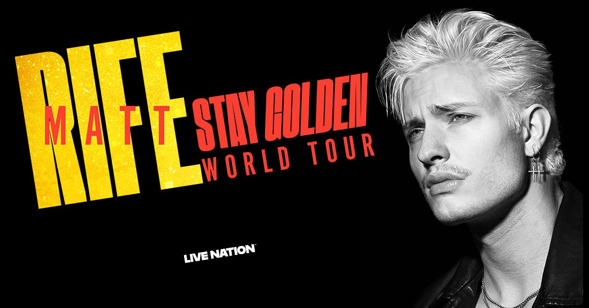 Matt Rife - Stay Golden World Tour