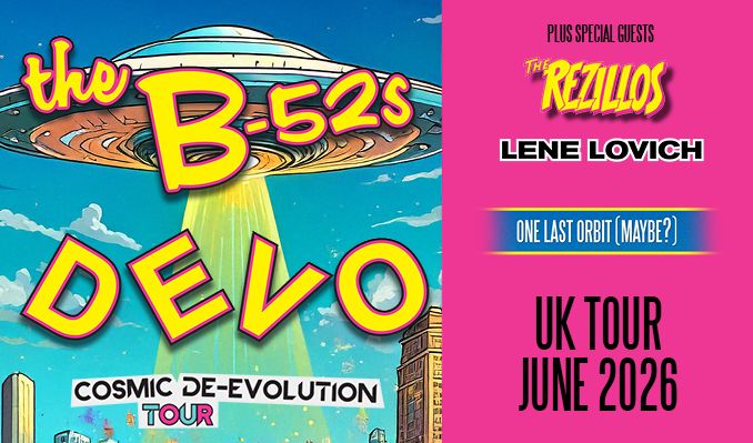 The B-52's and DEVO – Cosmic De-Evolution Tour - London - The O2