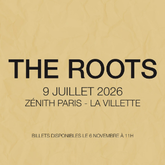The Roots - Paris - Zénith Paris La Villette - 2026年7月9日(木) 20