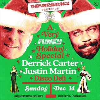 Justin Martin + Derrick Carter - Chicago - Headquarters Beercade