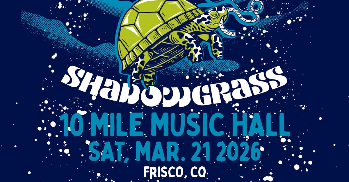 An Evening with Shadowgrass