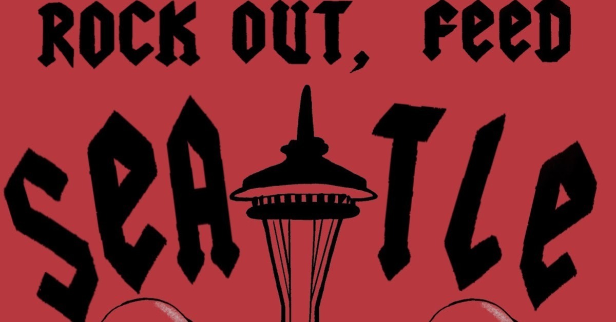 Rock Out, Feed Seattle! 