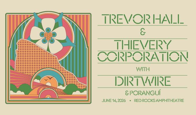 Trevor Hall, Thievery Corporation, & Dirtwire