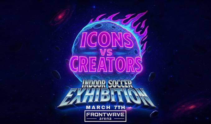 Icons vs Creators: Indoor Soccer Exhibition