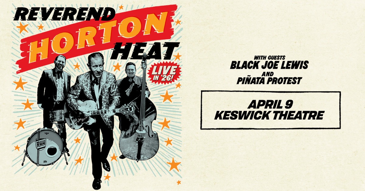 Reverend Horton Heat - Glenside - Keswick Theatre - Thu, Apr 9