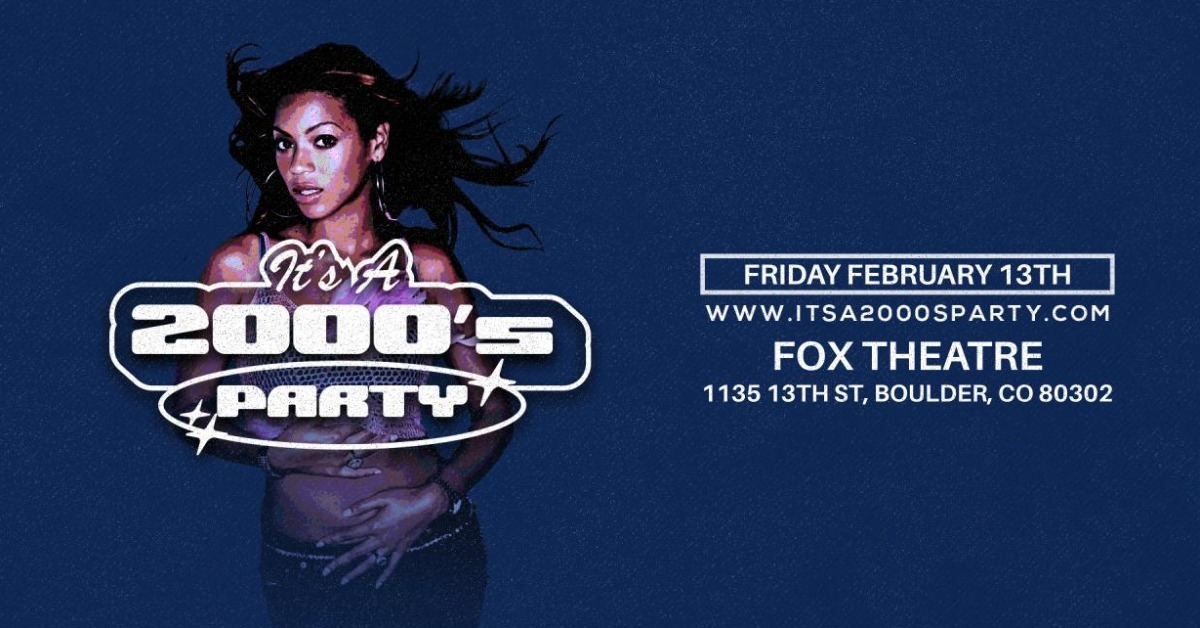It's A 2000s Party: Boulder