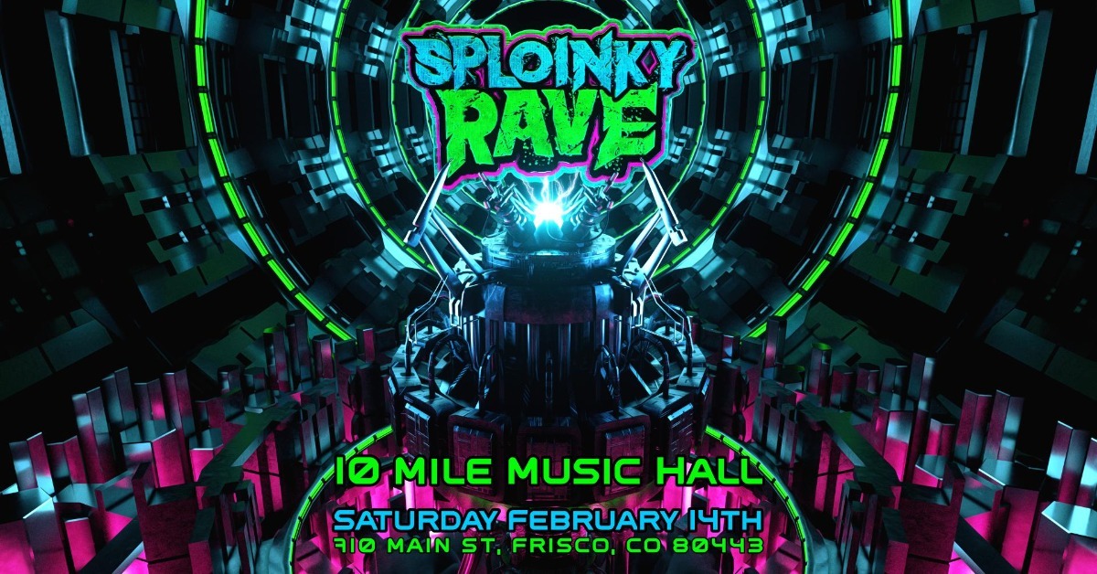 Sploinky Rave: Frisco  