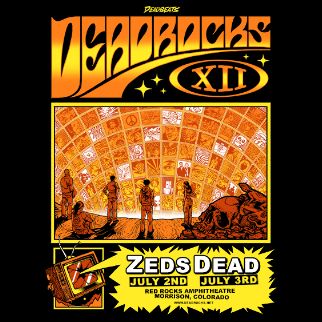 DEADROCKS XII with Zeds Dead - Morrison - Red Rocks Amphitheatre