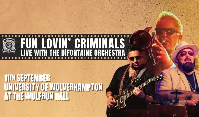 Fun Lovin' Criminals - Live with The DiFontaine Orchestra
