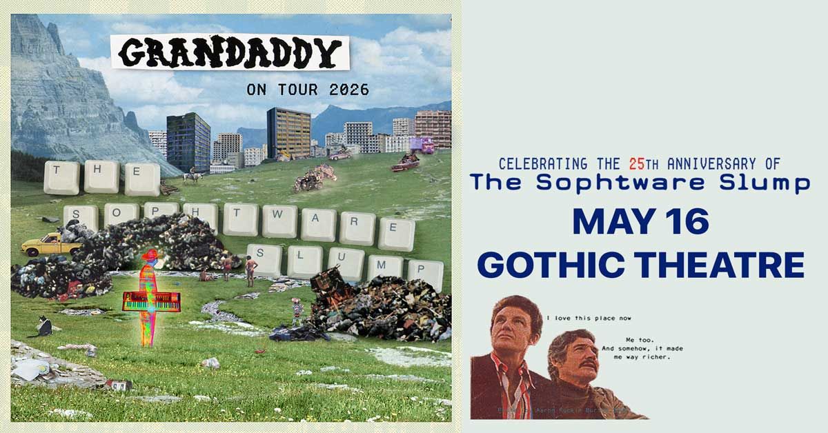 Grandaddy - 25th Anniversary of Sophtware Slump - Englewood