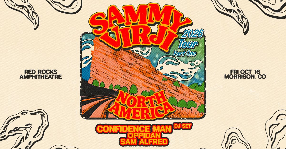 Sammy Virji - Morrison - Red Rocks Amphitheatre - 2026年10月16日