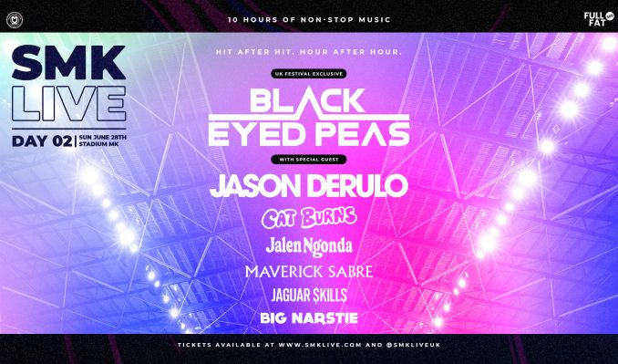 SMK Live Presents - Black Eyed Peas (UK Festival Exclusive), Jason Derulo & More