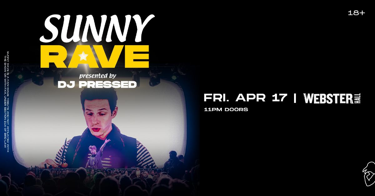 Sunny Rave - New York - Webster Hall - Fri, Apr 17, 2026, 11:00 PM