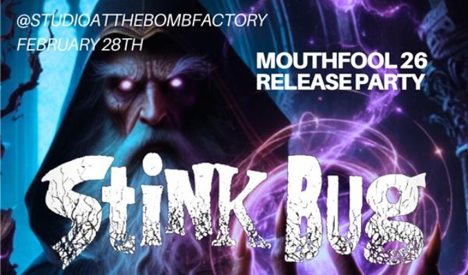 More Info for STINK BUG New Single Release Party