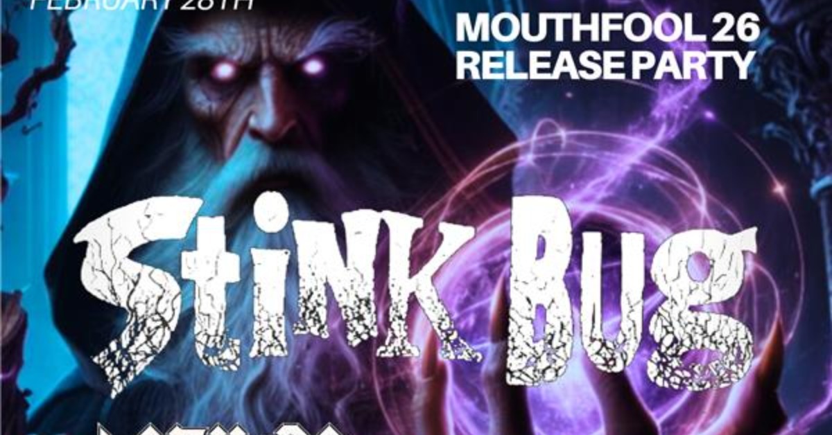 STINK BUG New Single Release Party 