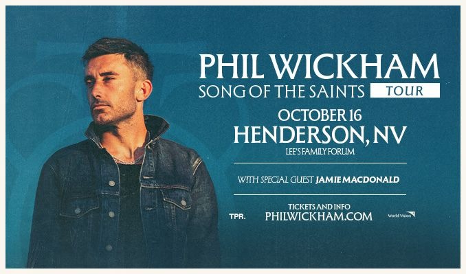 Song Of The Saints Tour with Phil Wickham