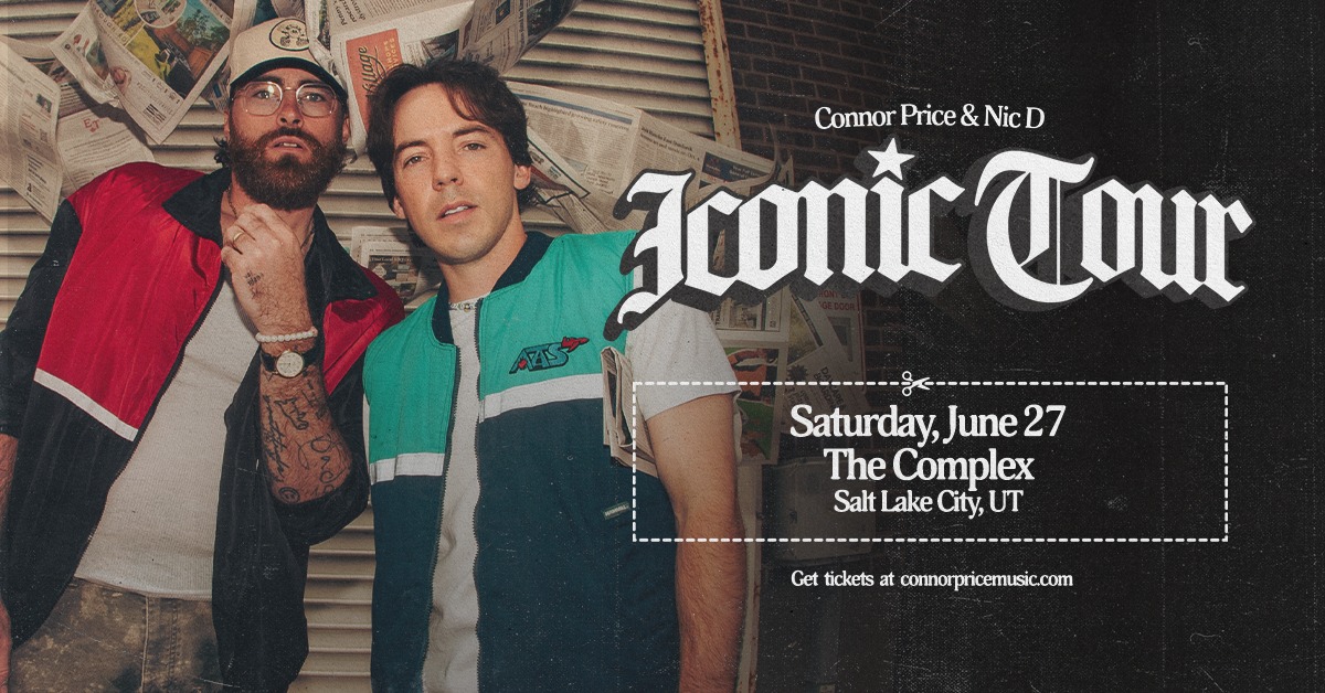Connor Price & Nic D - Salt Lake City - Rockwell at The Complex