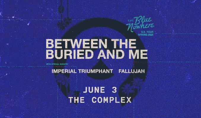 Between the Buried and Me: The Blue Nowhere U.S. Tour - Spring 2026