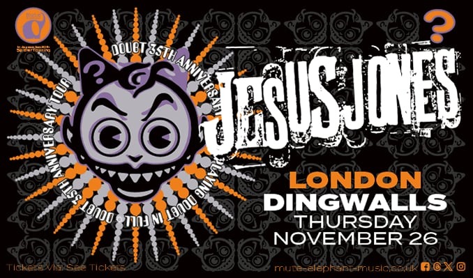 Jesus Jones - London - Dingwalls - 2026年11月26日(木) 18:00 - AXS JP