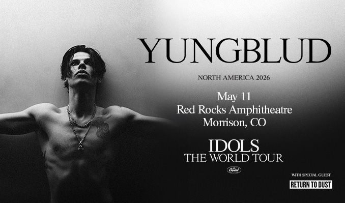 YUNGBLUD: IDOLS - THE WORLD TOUR - Morrison - Red Rocks