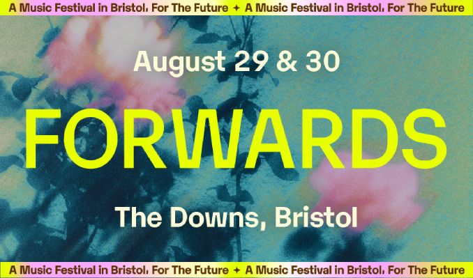 FORWARDS Bristol - WEEKEND TICKETS