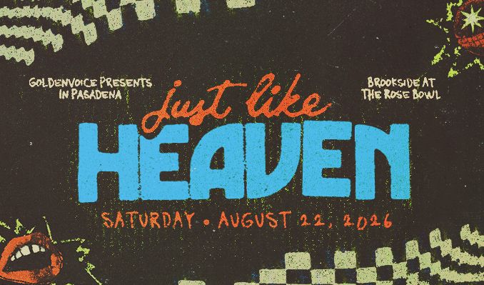 Just Like Heaven 2026 - Pasadena - Brookside at the Rose Bowl