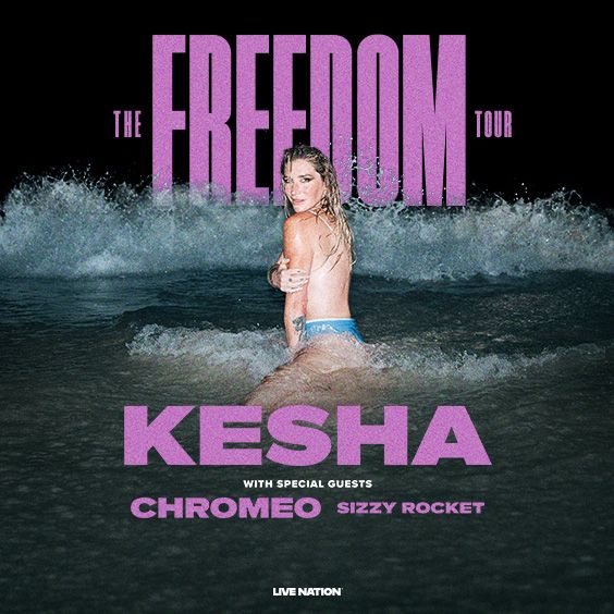 More Info for Kesha: The Freedom Tour