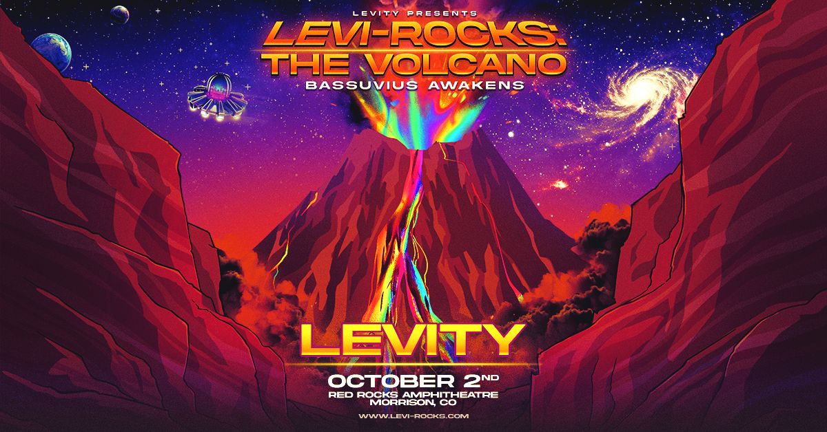 Levity presents LEVI-ROCKS: THE VOLCANO - Morrison - Red Rocks