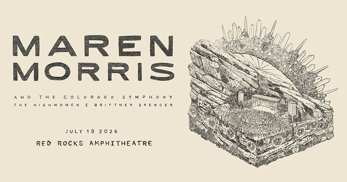 Maren Morris with the Colorado Symphony - joined by The Highwomen