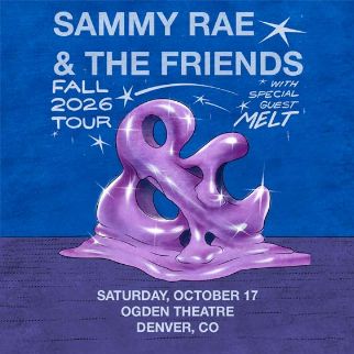 Sammy Rae & The Friends - Denver - Ogden Theatre - 2026年10月17日