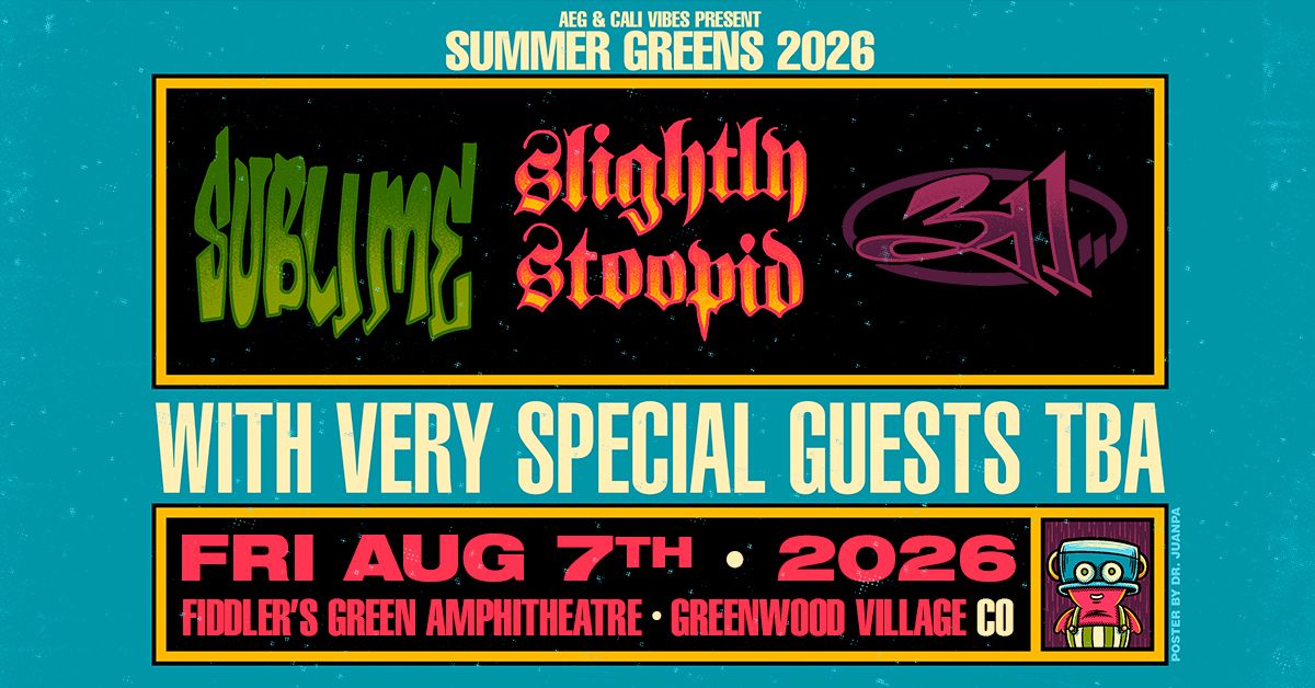 Sublime & Slightly Stoopid & 311