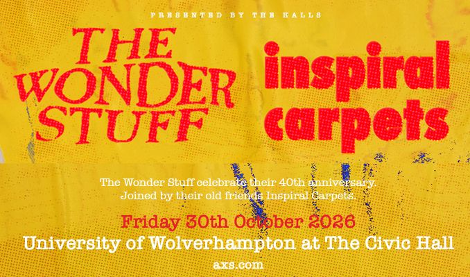 The Wonder Stuff with Inspiral Carpets