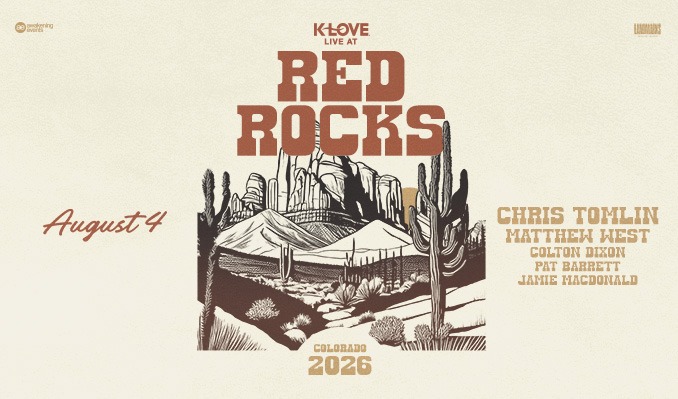 K-LOVE Live at Red Rocks