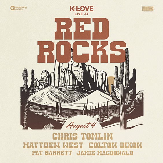 More Info for K-LOVE Live at Red Rocks