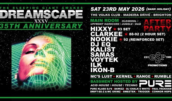 Dreamscape Official After Party - Hixxy, Clarkee, Nookie