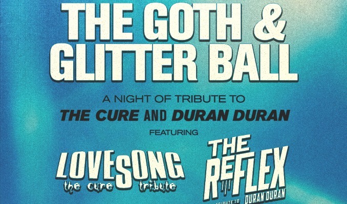 The Reflex & Lovesong: Tributes to Duran Duran & The Cure