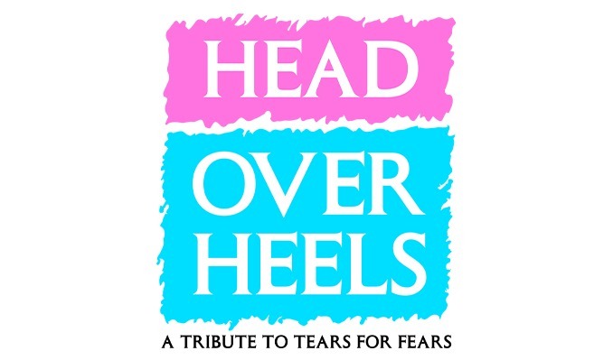 Head Over Heels: A Tribute to Tears For Fears 