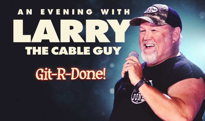 More Info for Larry The Cable Guy