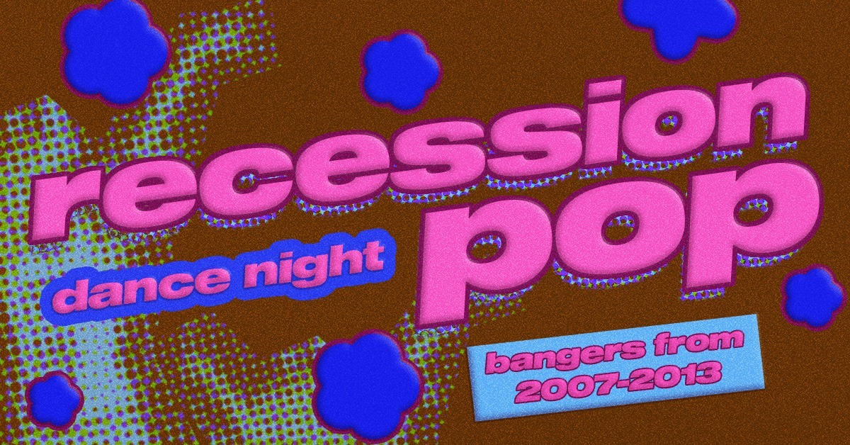 Recession Pop - Bangers from 2007-2013! 