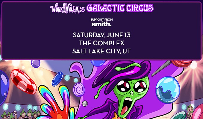 WonkyWilla (18+) - Salt Lake City - The Grand at The Complex - Sat