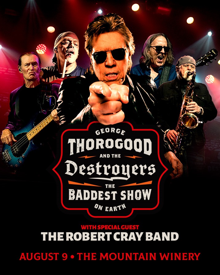 George Thorogood & The Destroyers - Saratoga - The Mountain Winery