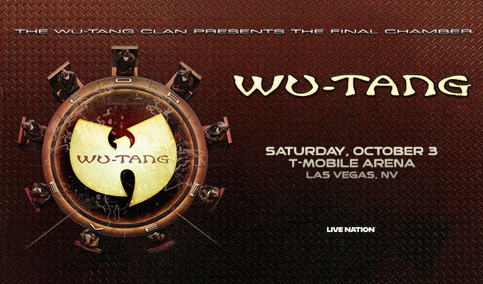 Wu-Tang Forever: The Final Chamber - Las Vegas - T-Mobile Arena
