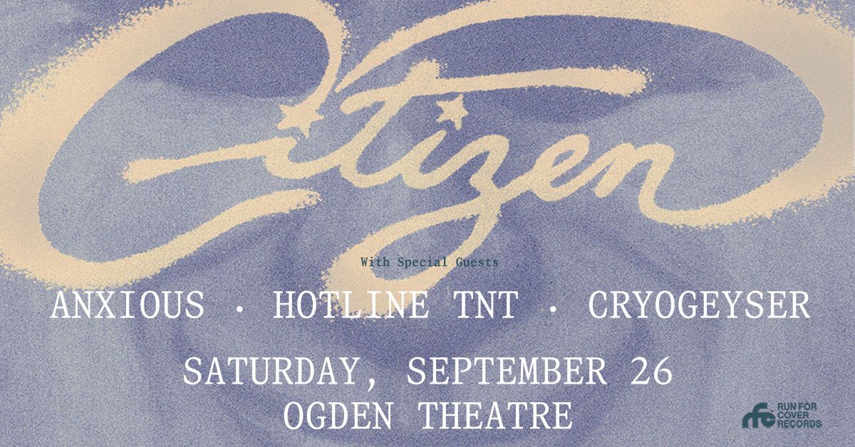Citizen - Denver - Ogden Theatre - Sat, Sep 26, 2026, 07:00 PM