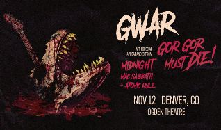 GWAR - Denver - Ogden Theatre - 2026年11月12日(木) 19:00 - AXS JP