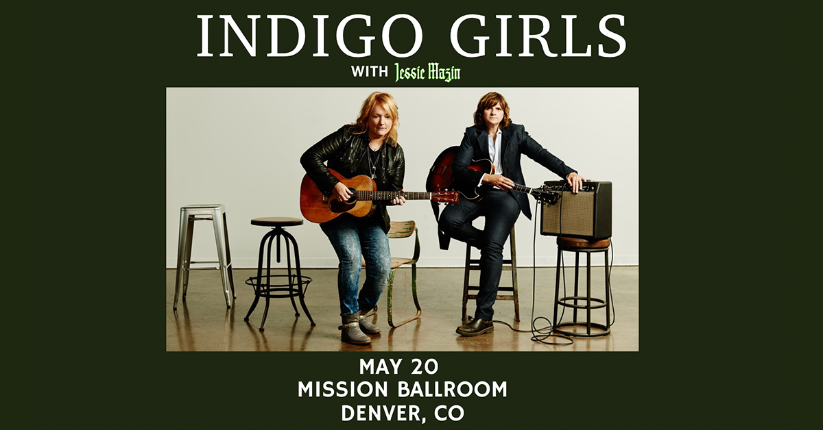 Indigo Girls - Denver - Mission Ballroom - 2026年5月20日(水) 19:30